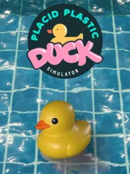  Placid Plastic Duck Simulator  cover