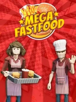  Mega Fast Food: A Fast Food Simulator Game  cover