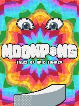  MoonPong: Tales of Epic Lunacy  cover