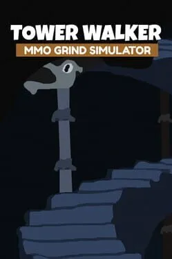  Tower Walker: MMO Grind Simulator  cover