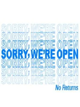  Sorry, We're Open  cover