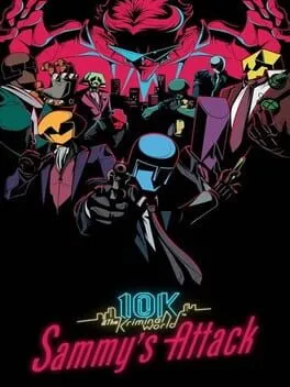  10K & The Kriminal World: Sammy's Attack  cover