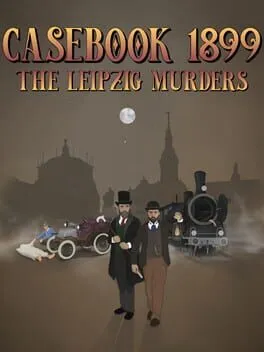  Casebook 1899: The Leipzig Murders  cover