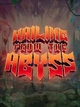  Hailing from the Abyss  cover