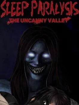  Sleep Paralysis: The Uncanny Valley  cover