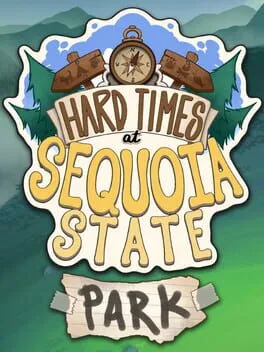  Hard Times at Sequoia State Park  cover