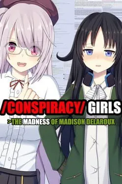  Conspiracy Girls: The Madness of Madison Delaroux  cover