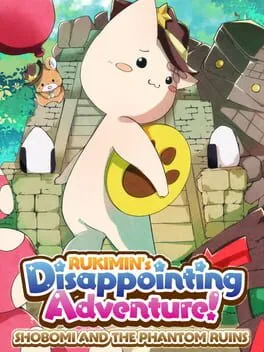  Rukimin's Disappointing Adventure!: Shobomi and the Phantom Ruins  cover