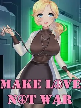  Make Love Not War  cover