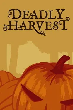  Deadly Harvest  cover