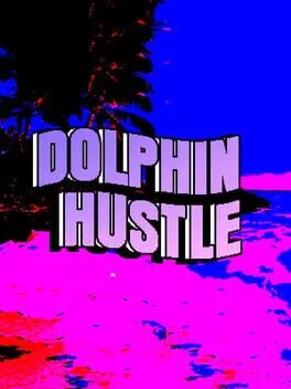  Dolphin Hustle  cover