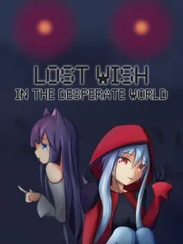  Lost Wish: In the desperate world  cover