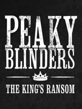 Peaky Blinders: The King's Ransom Complete Edition  cover