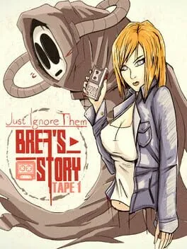  Just Ignore Them: Brea's Story Tape 1  cover