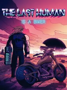  The Last Human is a Biker  cover