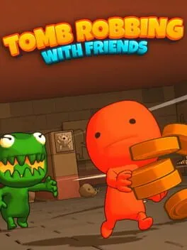  Tomb Robbing with Friends  cover