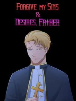  Forgive My Sins & Desires, Father - Boys Love (BL) Visual Novel  cover