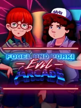  Fogel and Porki Evil Arcade  cover