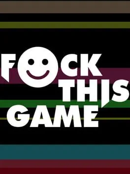  F*ck This Game  cover