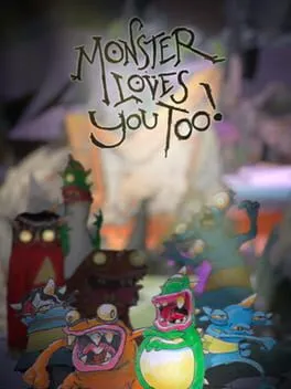  Monster Loves You Too!  cover