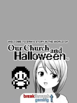  Welcome to Erin's Story in the World of Our Church and Halloween: Visual Novel  cover