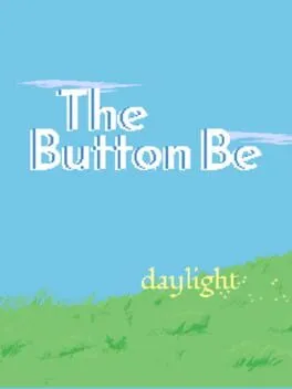  The Button Be: Daylight  cover