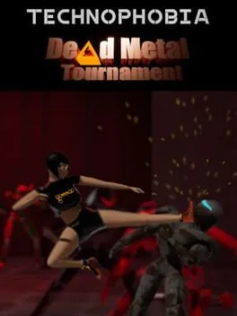  Technophobia: Dead Metal Tournament  cover