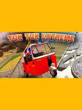  Tuk Tuk Extreme: Real Car Driving Simulator & Parking 2023 Car Games 3D Vehicle  cover