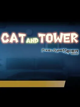  Pixel Game Maker Series: Cat and Tower  cover