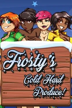  Frosty's Cold Hard Produce!  cover