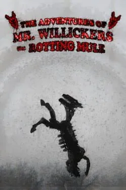  The Adventures of Mr. Willickers the Rotting Mule  cover