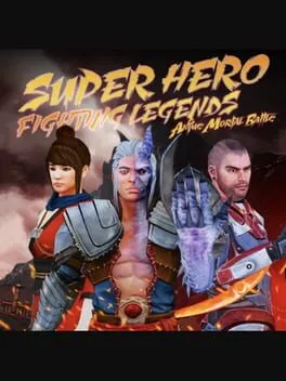  Super Hero Fighting Legends: Anime Mortal Battle  cover