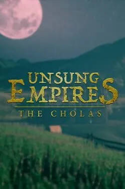  Unsung Empires: The Cholas  cover