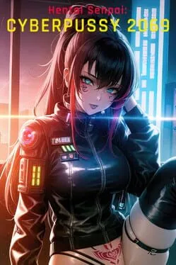  Hentai Senpai: Cyberpussy 2069  cover