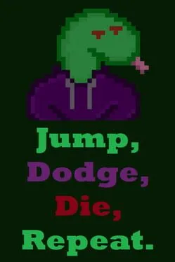  Jump, Dodge, Die, Repeat  cover