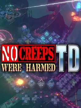  No Creeps Were Harmed TD  cover