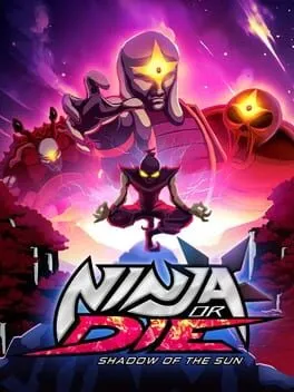  Ninja or Die: Shadow of the Sun  cover
