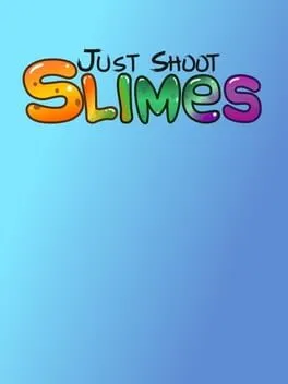  Just Shoot: Slimes  cover