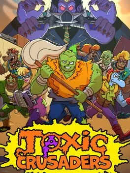  Toxic Crusaders  cover