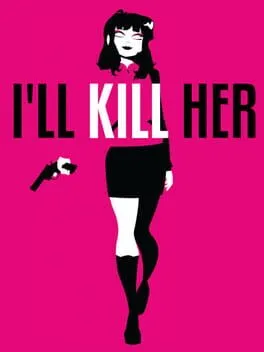  I'll Kill Her  cover