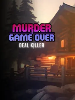  Murder Is Game Over: Deal Killer  cover