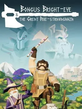  Bongus Bright-Eye & The Great Axe-Stravaganza  cover