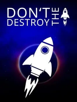  Don't Destroy The Rocket  cover