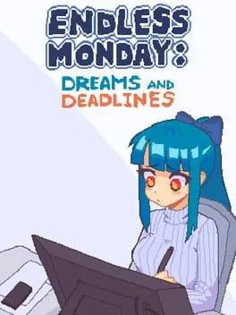  Endless Monday: Dreams and Deadlines  cover