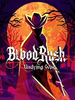  BloodRush: Undying Wish  cover