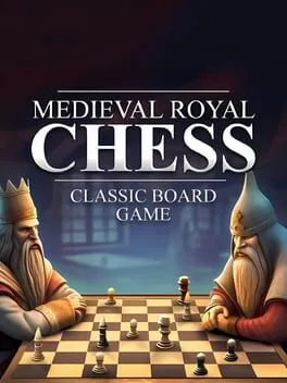  Medieval Royal Chess: Classic Board Game  cover