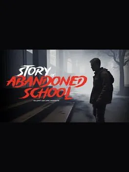  Story of Abandoned School  cover