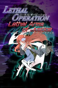  Lethal Operation Episode 3 Lethal Arms of Justice リーサルアームズオブジャスティス  cover
