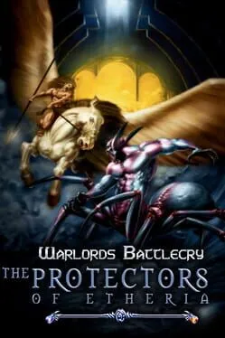  Warlords Battlecry: The Protectors of Etheria  cover