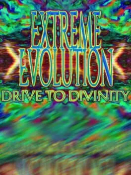  Extreme Evolution: Drive to Divinity  cover